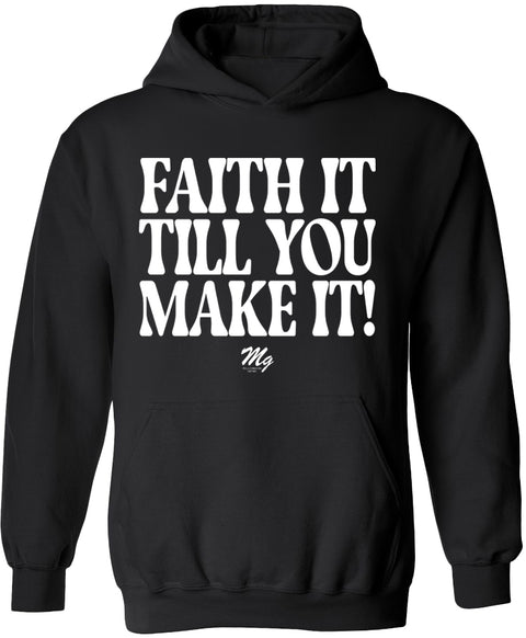 Millionaire Grind - Faith It Hoodie