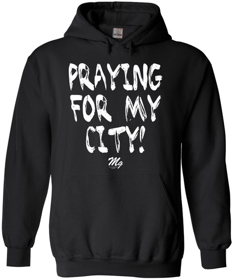 Praying For My City - Hoodie