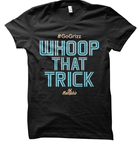 Al Kapone Whoop That Trick Grizz Tee