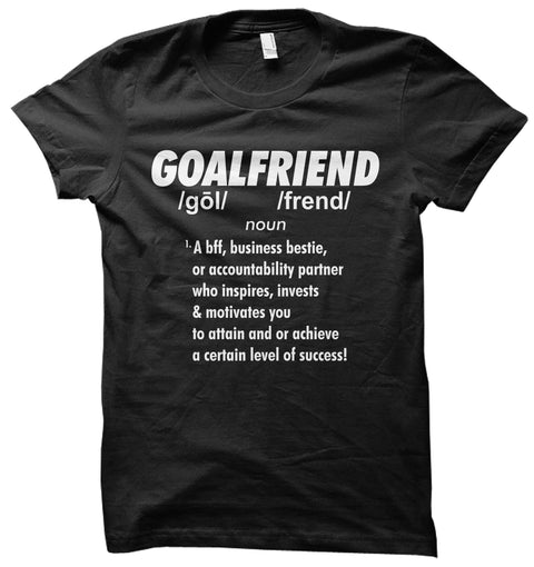 Goalfriends T-Shirt