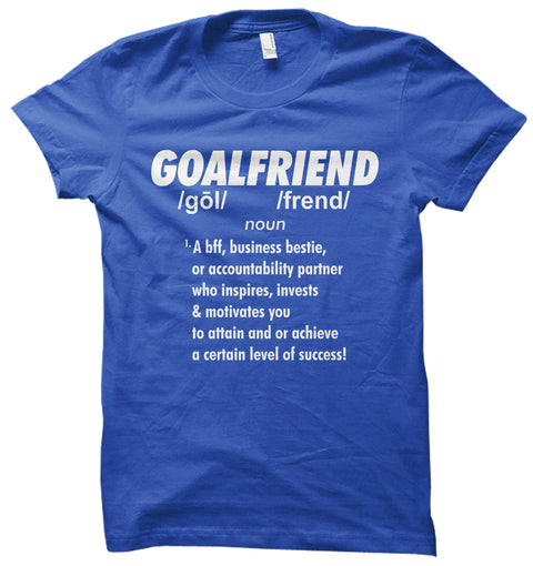 Goalfriends T-Shirt