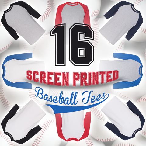 16 Screen Printed Baseball Tees